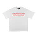 Compliments Good Today White Vintage Shirt